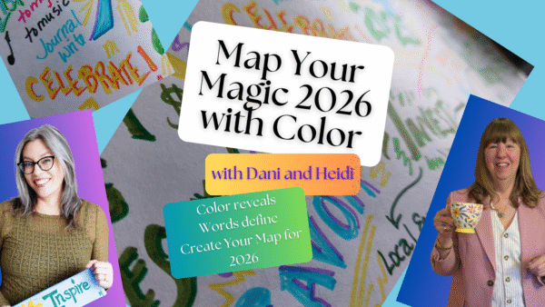 Map Your Magic 2026 Color The Meaning Shape The Story Inner Map Your Magic 2026 With Color 2 600x338 